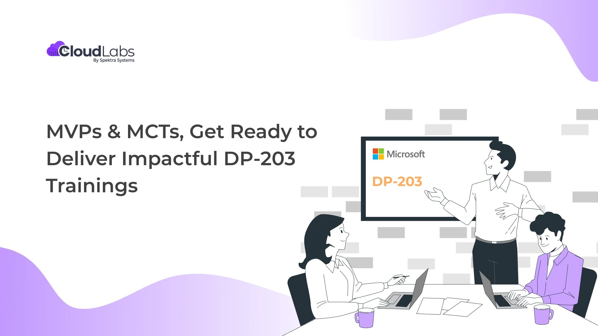 MVPs & MCTs, Get Ready to Deliver Impactful DP-203 Trainings