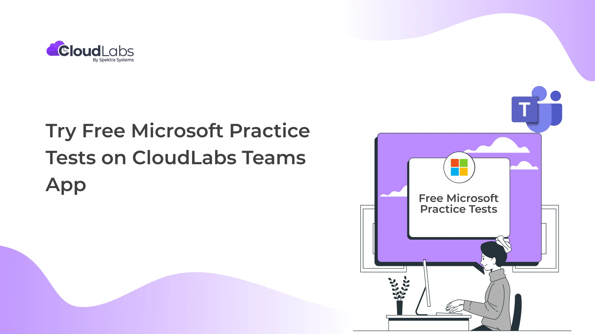 Try Free Microsoft Practice Tests on CloudLabs Teams App